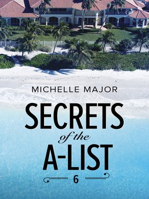 cover image of Secrets of the A-List, Episode 6 of 12